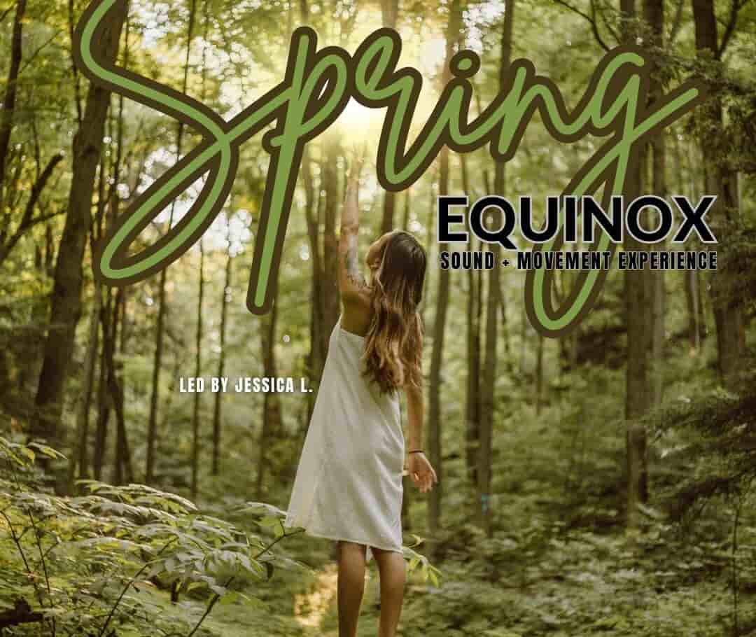Spring Equinox Sound + Movement Experience 1