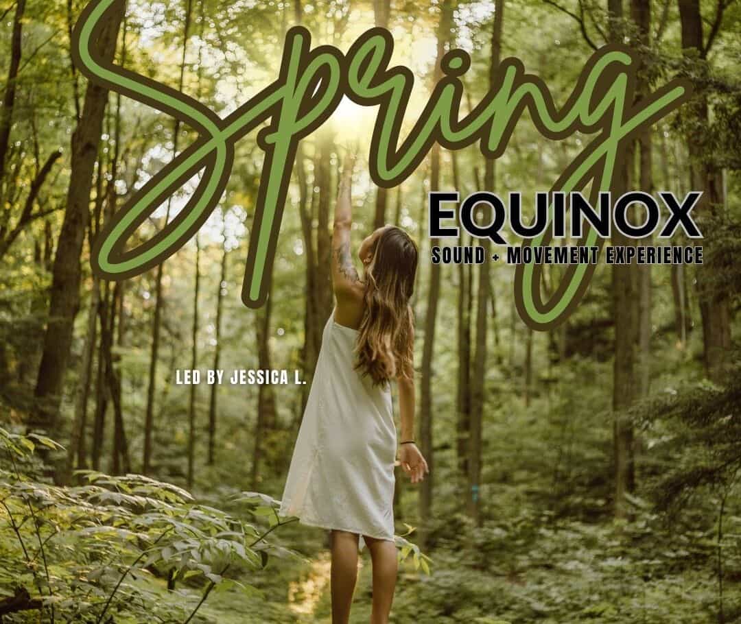 Spring Equinox Sound + Movement Experience
