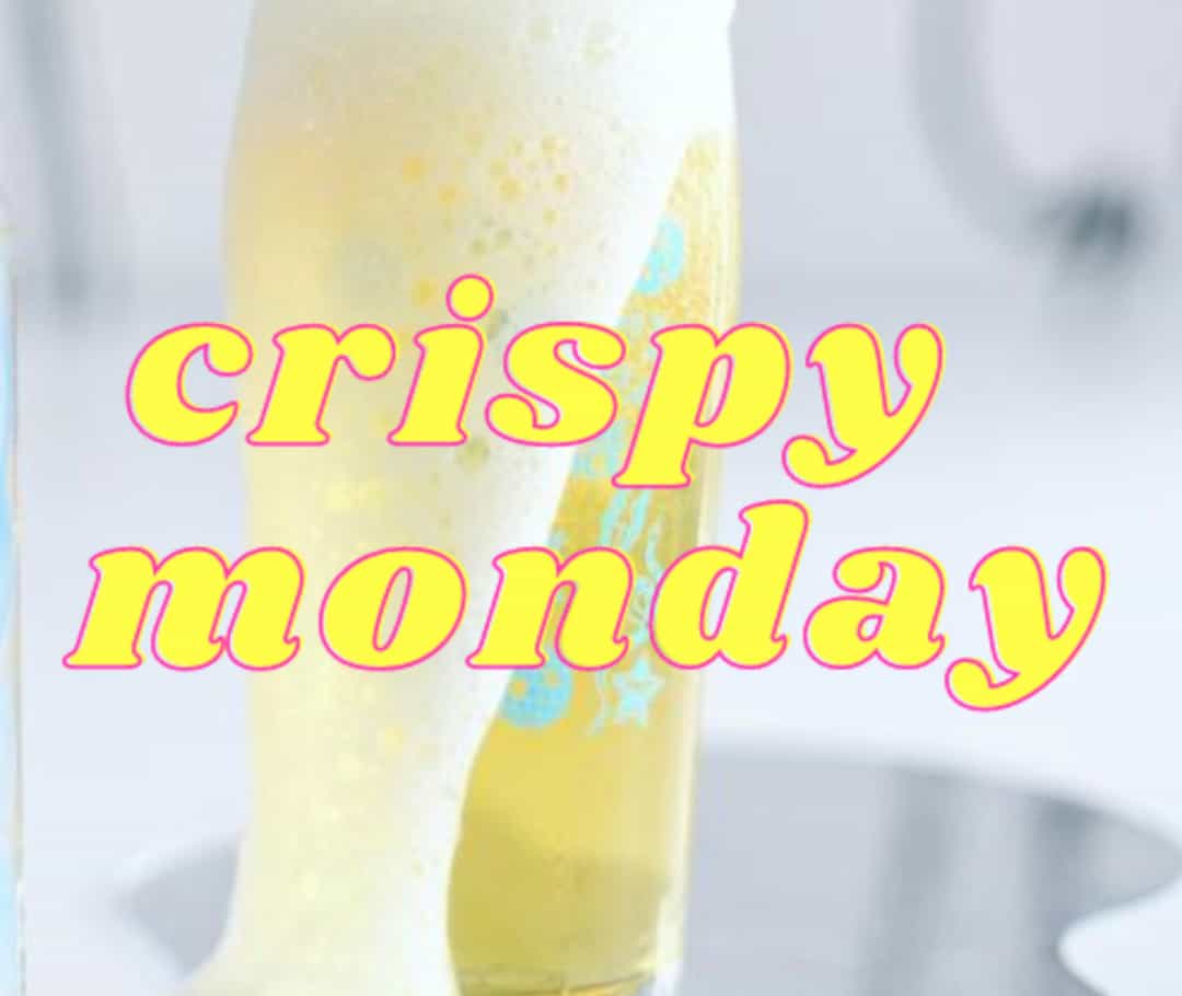 Crispy Monday