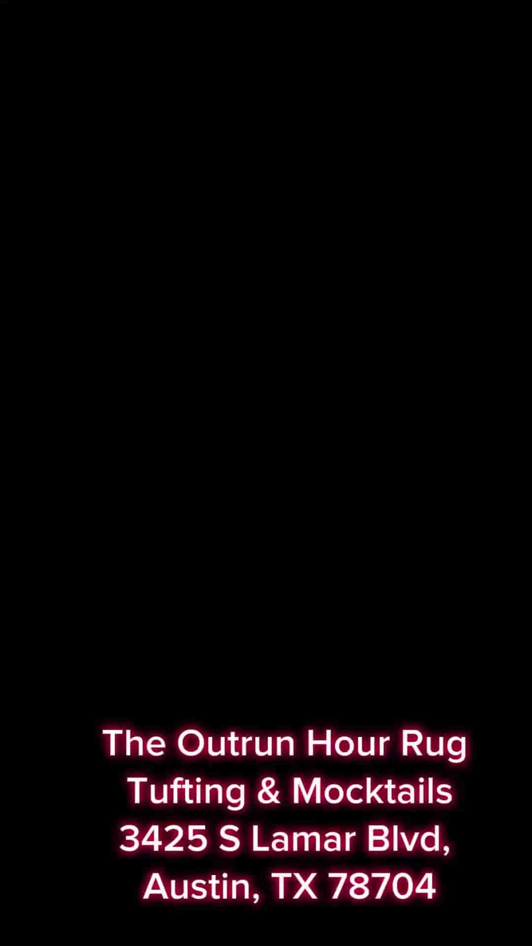 The Outrun Hour Rug Tufting & Mocktails in Austin 2